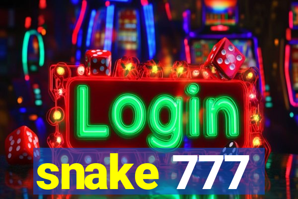 snake 777